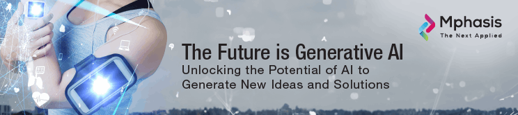 The Future is Generative AI : Unlocking the potential of AI to Generate New Ideas and Solutions